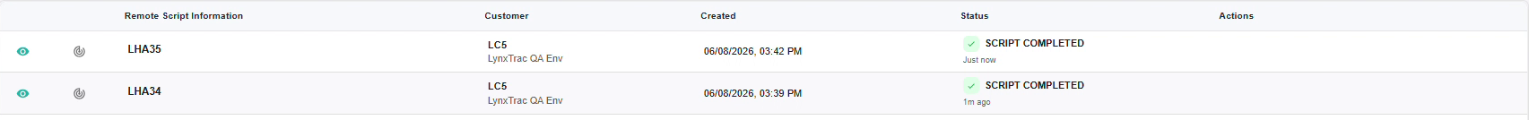 A remote script run history with two rows, LHA35 and LHA34, both for customer LC5 in the LynxTrac QA Env, created three minutes apart, both showing SCRIPT COMPLETED with relative timestamps of just now and one minute ago.
